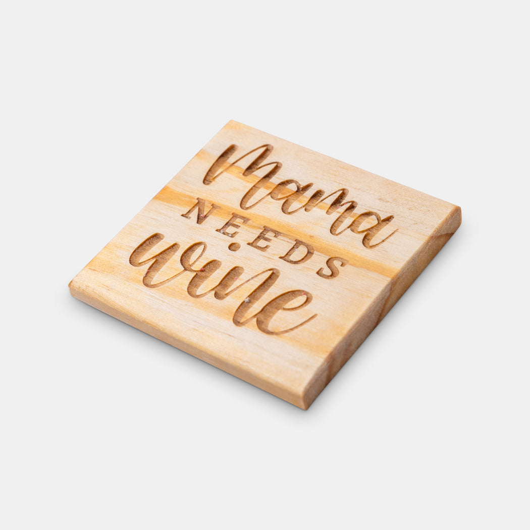 Mama Needs Wine Engraved Wine Coaster | Elefari Woodcraft