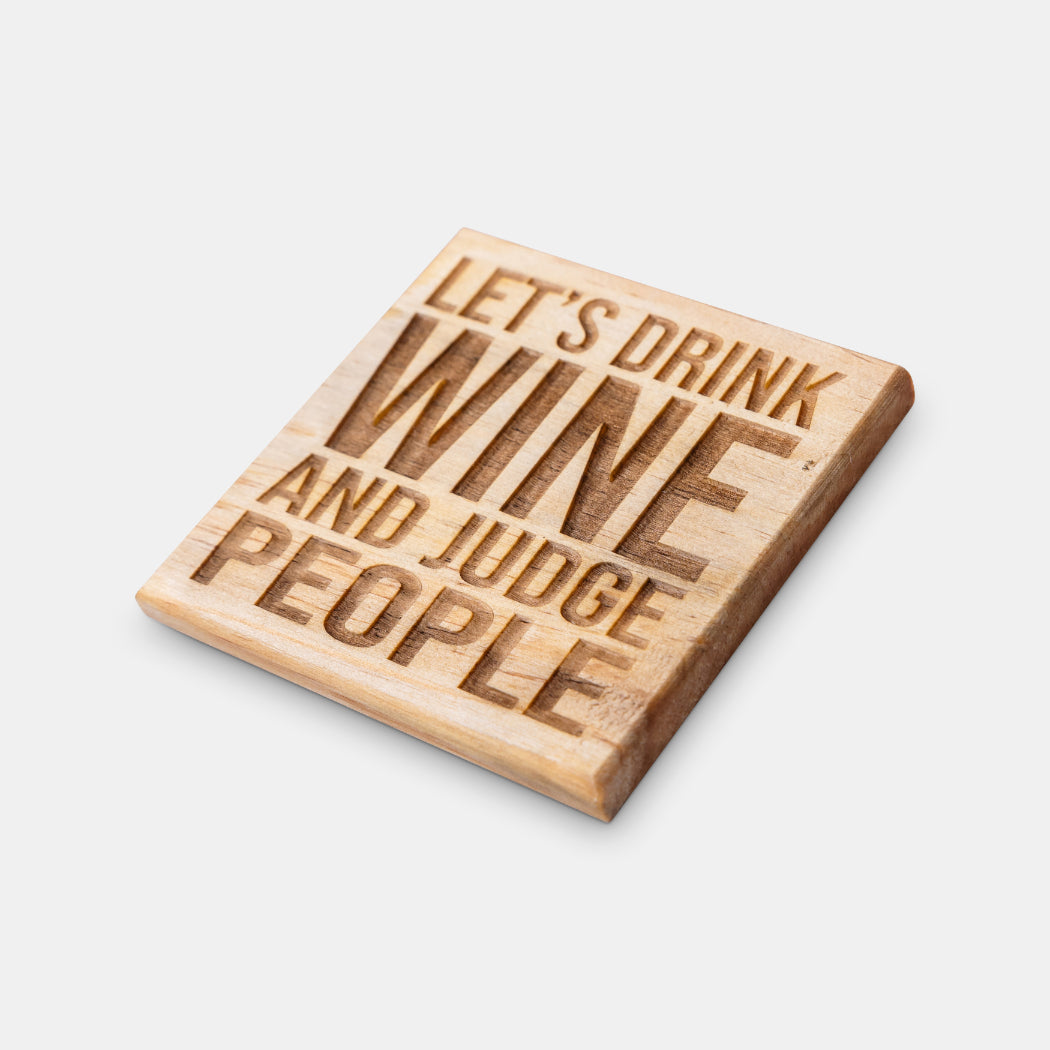 Let's Drink Wine and Judge People Engraved Coaster | Elefari Woodcraft