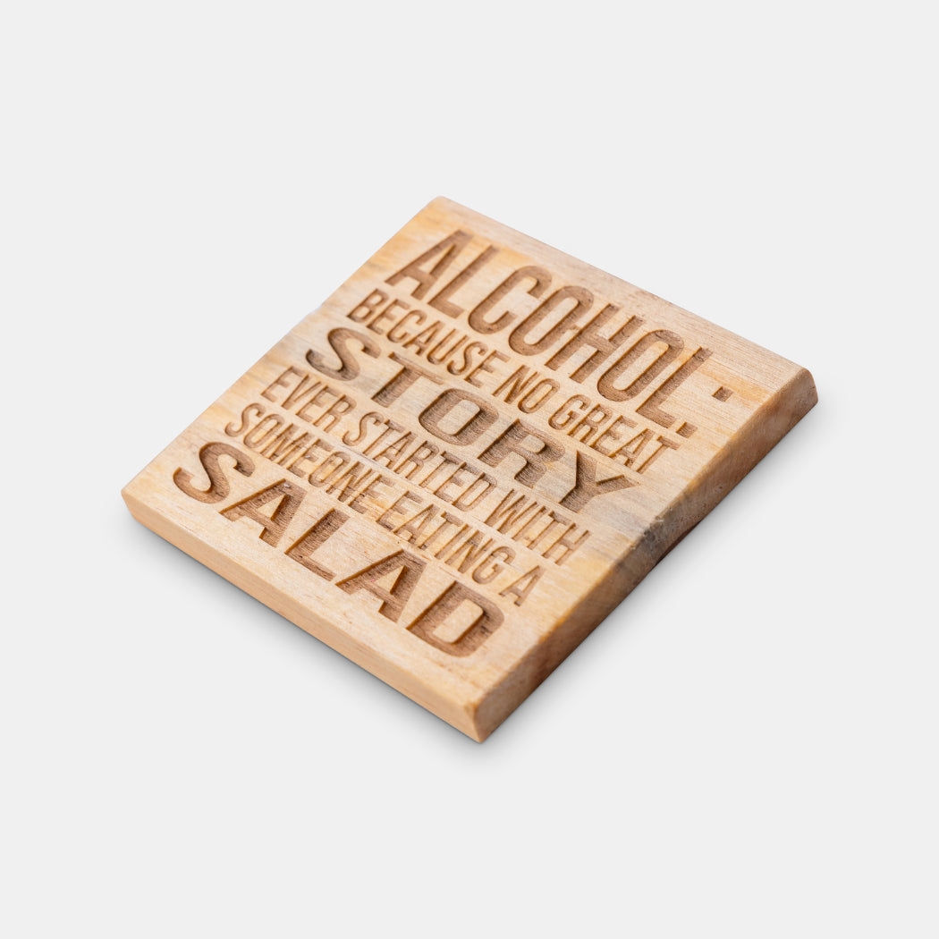 Alcohol Because No Great Story Ever Started With Someone Eating a Salad | Elefari Woodcraft