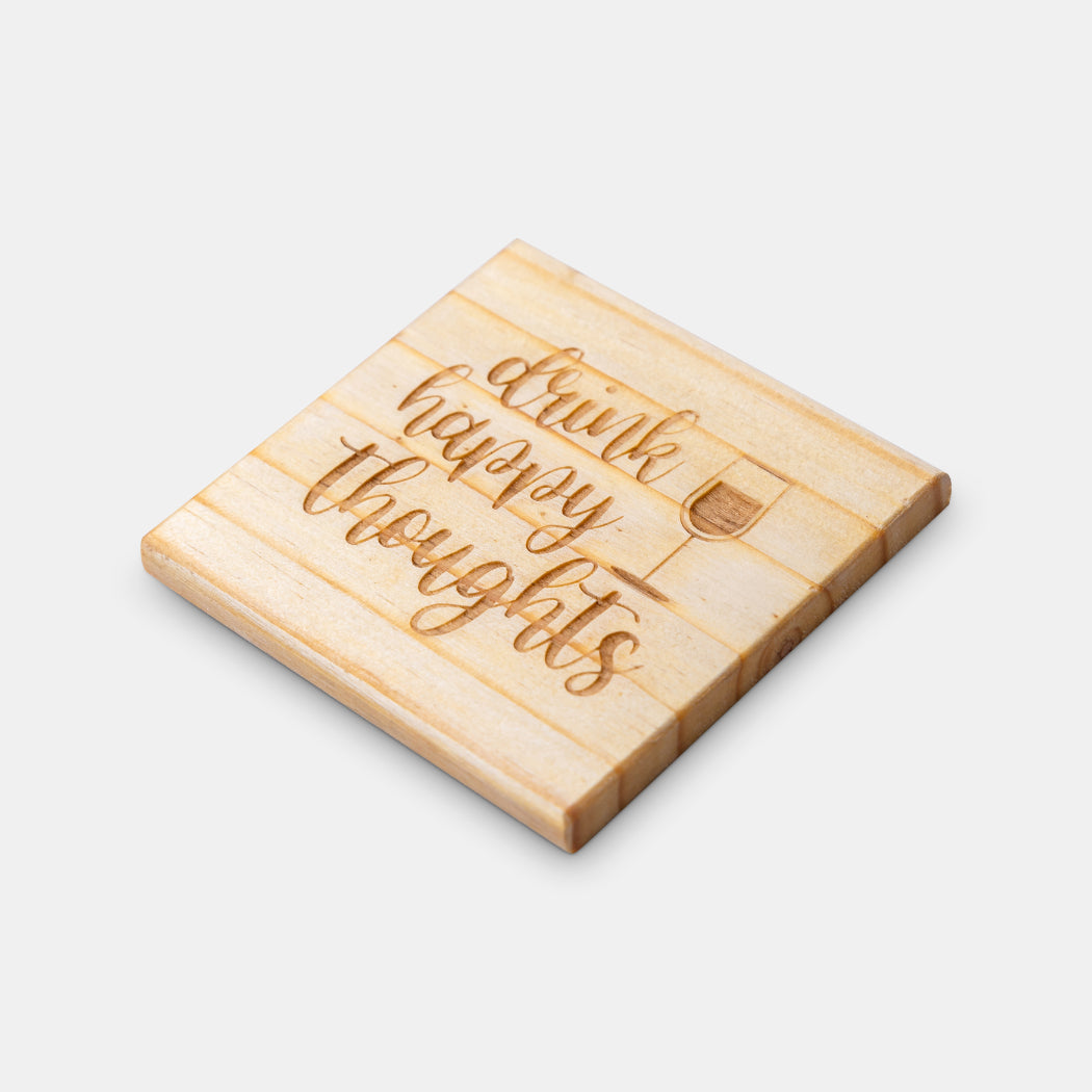 Drink Happy Thoughts Engraved Coaster | Elefari Woodcraft